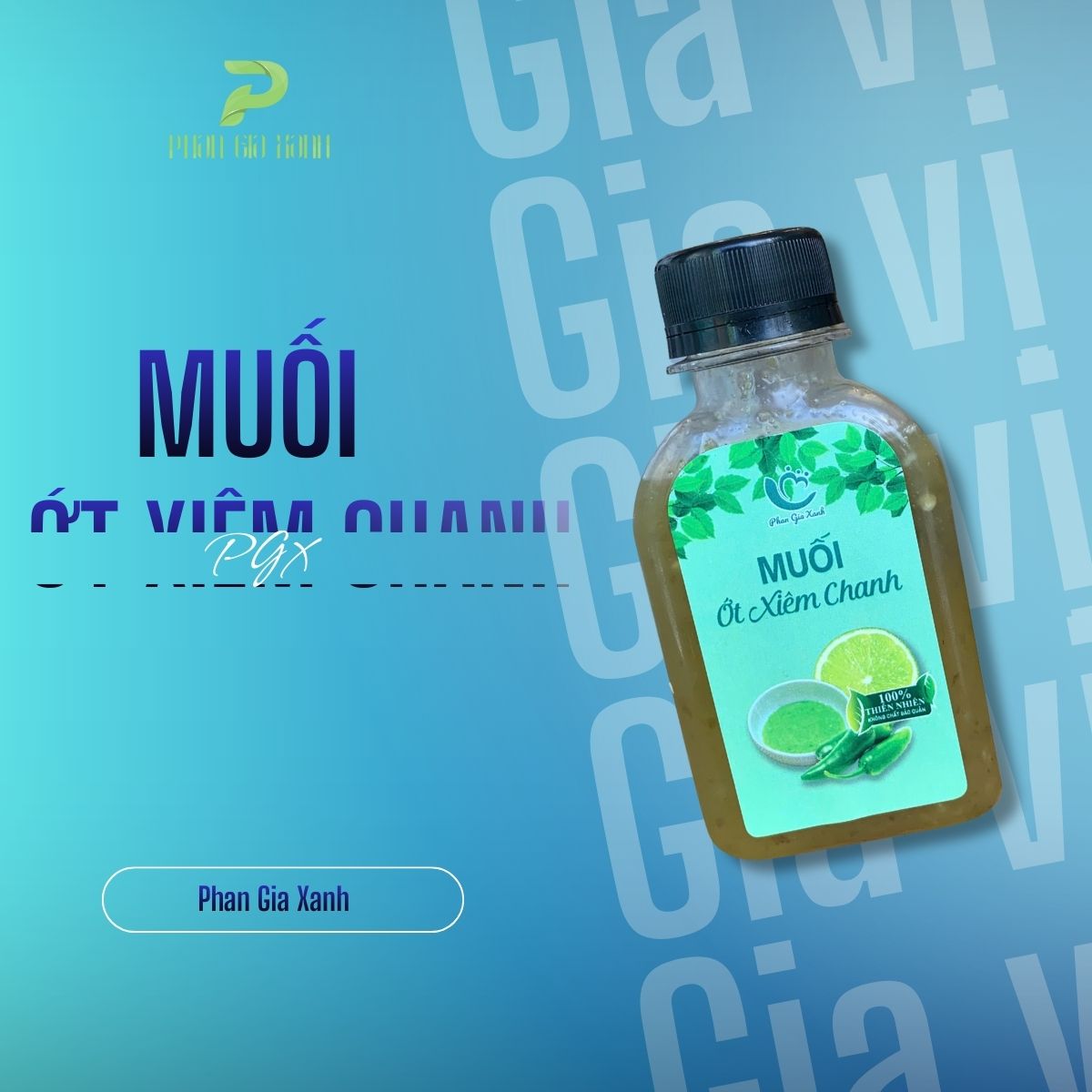 Muối ớt xiêm chanh Phan Gia Xanh 85gr Muối ớt xiêm chanh Phan Gia Xanh 85gr