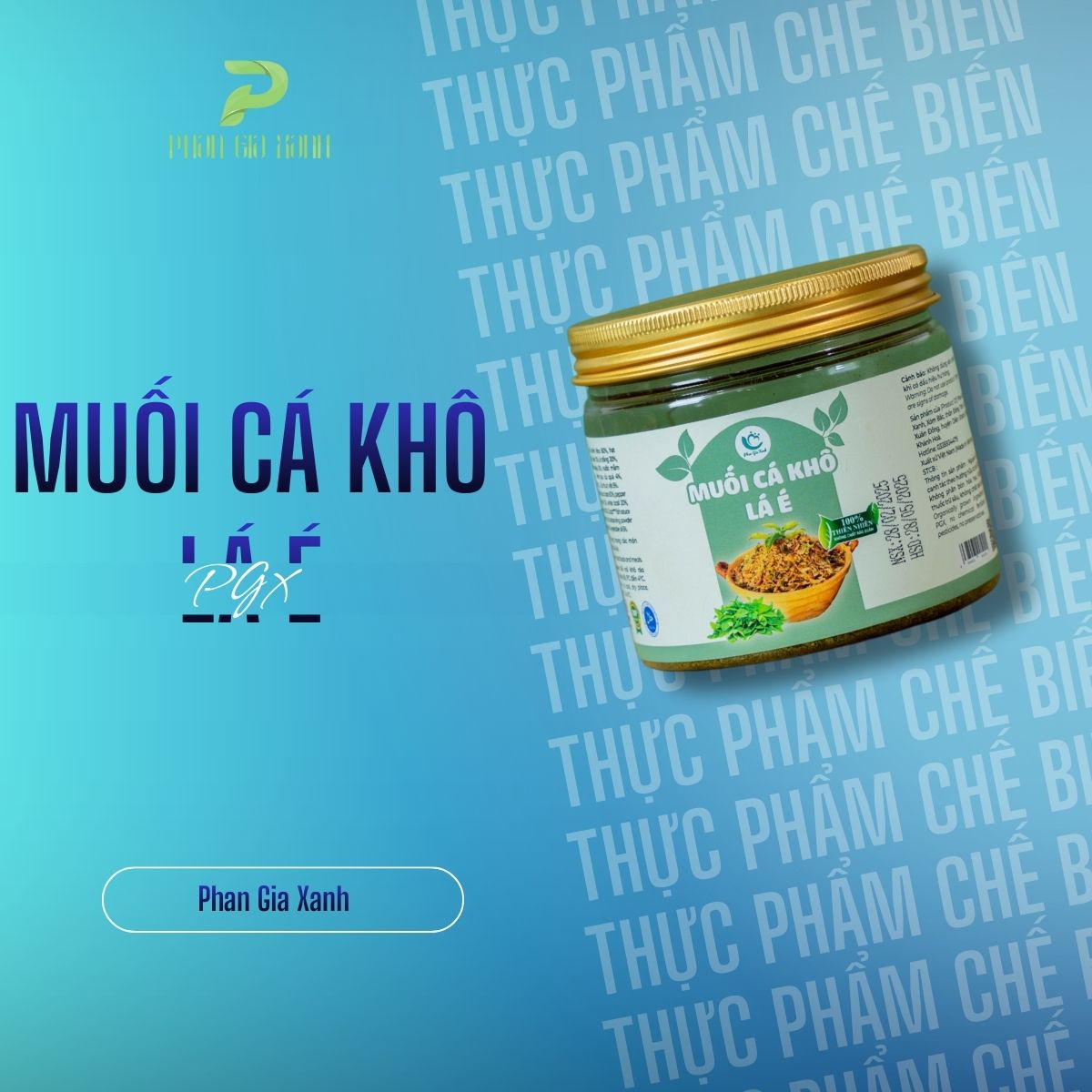 Muối cá khô lá é Phan Gia Xanh Muối cá khô lá é Phan Gia Xanh